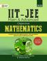 GKP IIT JEE 2025 : Main & Advanced - Objective Mathematics (Includes solved papers for JEE Advanced from 2019 to 2024)