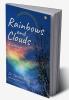 Rainbows and Clouds : A Memoir