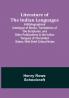 Literature of the Indian Languages: A Bibliographical Catalogue of Books Translations of the Scriptures and Other Publications in the Indian Tongues of the United States With Brief Critical Notes