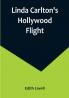 Linda Carlton's Hollywood Flight