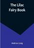 The Lilac Fairy Book