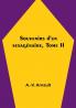 Souvenirs d'un sexagénaire Tome II