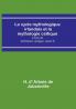 Le cycle mythologique irlandais et la mythologie celtique; Cours de littérature celtique tome II