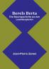 Berels Berta: Eine Bauerngeschichte aus dem Luxemburgischen