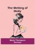 The Melting of Molly