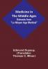 Medicine in the Middle Ages: Extracts from "Le Moyen Age Medical"