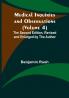 Medical Inquiries and Observations (Volume 4): The Second Edition Revised and Enlarged by the Author