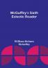 McGuffey's Sixth Eclectic Reader
