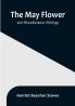 The May Flower and Miscellaneous Writings