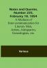 Notes and Queries Number 225 February 18 1854 : A Medium of Inter-communication for Literary Men Artists Antiquaries Geneologists etc.
