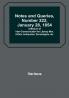 Notes and Queries Number 222 January 28 1854 : A Medium of Inter-communication for Literary Men Artists Antiquaries Geneologists etc.