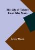 The Life of Tolstoy First Fifty Years