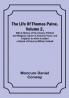 The Life Of Thomas Paine Volume 2  With A History of His Literary Political and Religious Career in America France and England; to which is added a Sketch of Paine by William Cobbett