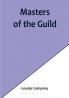 Masters of the Guild