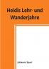 Heidis Lehr- und Wanderjahre