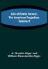 Life of Edwin Forrest the American Tragedian| Volume II
