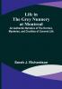 Life in the Grey Nunnery at Montreal: An Authentic Narrative of the Horrors Mysteries and Cruelties of Convent Life