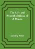 The Life and Perambulations of a Mouse