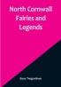 North Cornwall Fairies and Legends