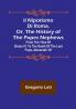 Il nipotismo di Roma or The History of the Popes Nephews :  from the time of Sixtus IV. to the death of the last Pope Alexander VII