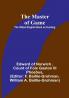 The Master of Game: The Oldest English Book on Hunting