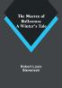The Master of Ballantrae: A Winter's Tale