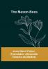 The Mason-Bees