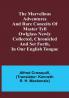 The Marvellous Adventures and Rare Conceits of Master Tyll Owlglass Newly collected chronicled and set forth in our English tongue