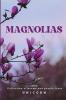 Magnolias