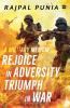 REJOICE IN ADVERSITY TRIUMPH IN WAR
