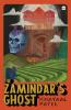 ZAMINDAR'S GHOST