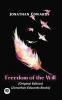 Jonathan Edwards: Freedom of the Will (Original Edition) (Jonathan Edwards Books)