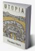 Utopia by Thomas More: A Visionary Exploration of Equality Justice and the Ideal Society (Grapevine Edition)