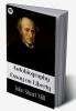 John Stuart Mill: Autobiography Essay on liberty