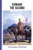 Edward The Second