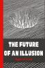 The Future of an Illusion