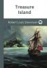 Treasure Island by Robert Louis Stevenson: A Timeless Adventure of Pirates Treasure Maps and HighSeas Action (Grapevine Edition)