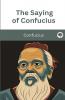 The Saying of Confucius