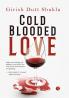 Cold Blooded Love