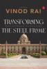 Transforming the Steel Frame