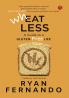 Wh(eat)less: A Guide to a Gluten-Free Life