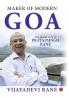 MAKER OF MODERN GOA: The Untold Story of Pratapsingh Rane