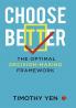 CHOOSE BETTER -1st
