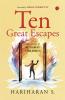 Ten Great Escapes: True Stories of Runaway Children