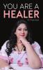 You Are A Healer