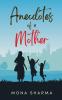 Anecdotes of a mother