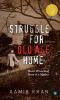 Struggle for Old Age Home