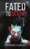 Fated to Death