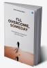 I LL OVERCOME SOMEDAY