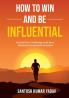 How to win and be influential
